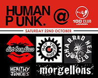 Healthy Junkies - The 100 Club, Oxford Street, London 21.10.16
